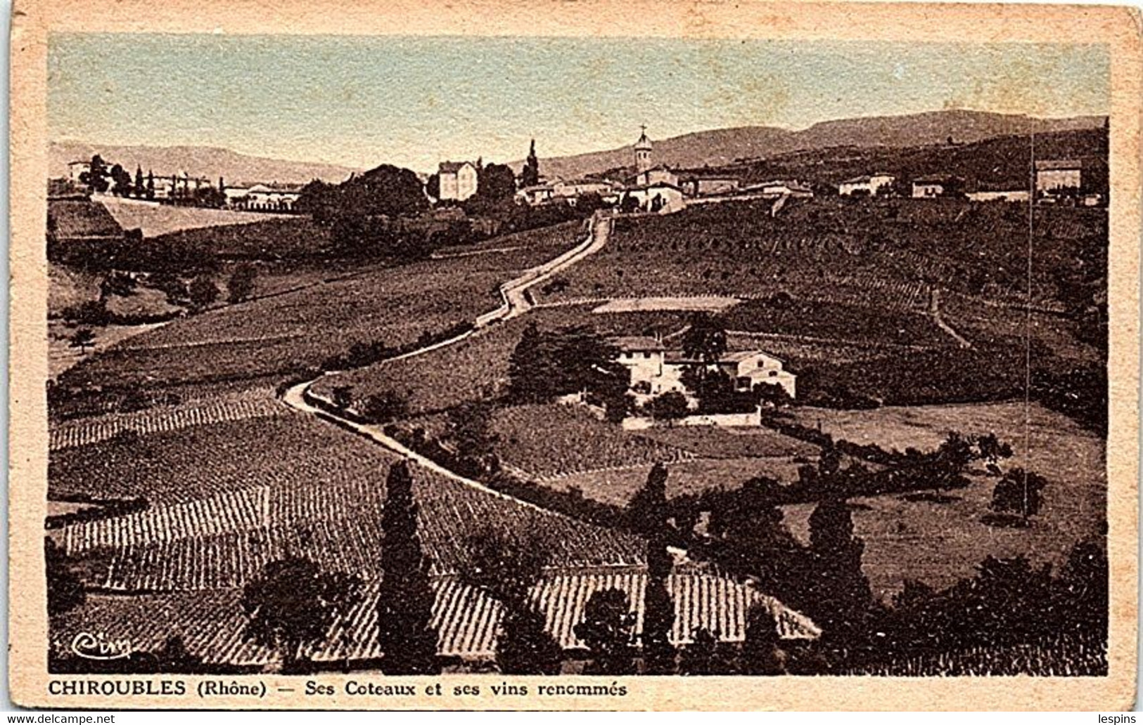 69 - CHIROUBLES -- Ses Coteaux Et Ses Vins Renommes - Chiroubles