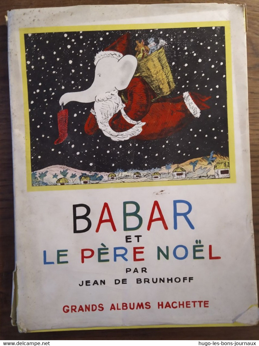 Babar Et Le Père Noêl_Jean De Brunhoff_Grand Album Hachette_1951 - Hachette