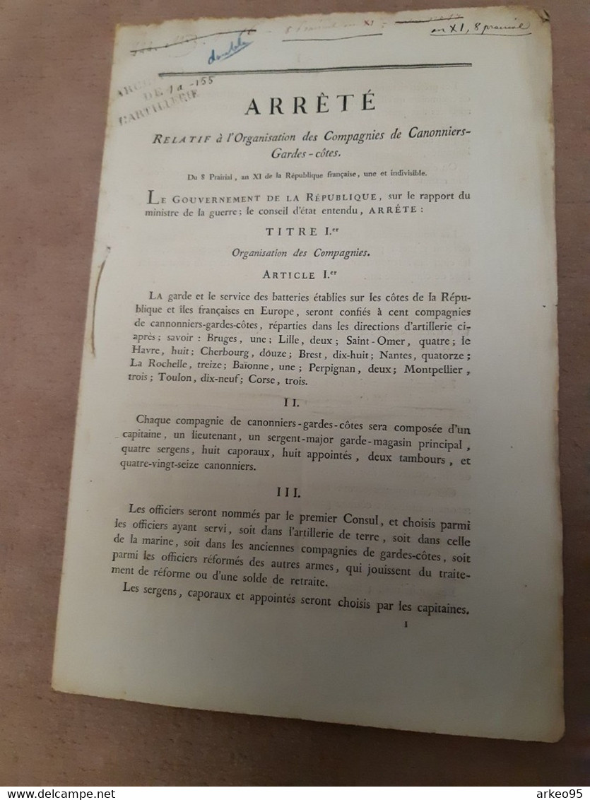 Arrêté Du 8 Prairial An XI Sur L'organisation Des Canonniers Garde-côtes Signé Du Général Gassendi - Historical Documents