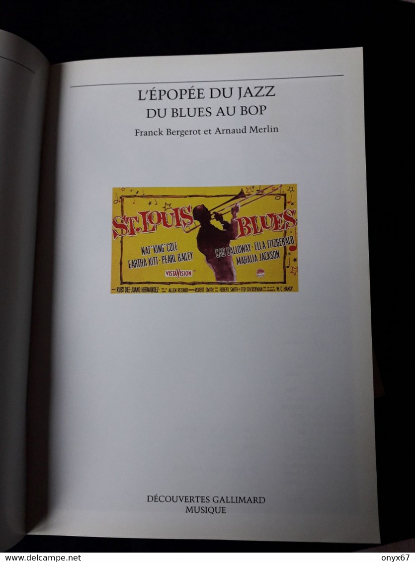 LIVRE MUSIQUE  Epopée Du Jazz-1 Du Blues Au Bop-Photo Couleur Noir Et Blanc Découvertes Gallimard N°114  Novembre 1994 - Musik