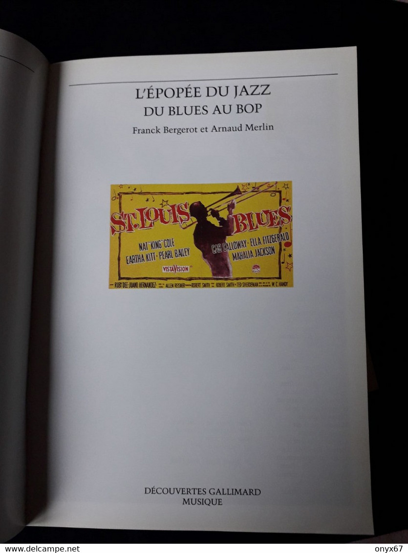 LIVRE MUSIQUE  Epopée Du Jazz-1 Du Blues Au Bop-Photo Couleur Noir Et Blanc Découvertes Gallimard N°114  Novembre 1994 - Muziek