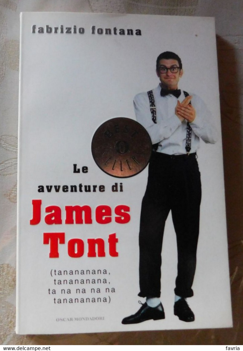 Le Avventure Di James Tont  # Fabrizio Fontana #  Mondadori, 2003  # 124 Pag. # - Te Identificeren