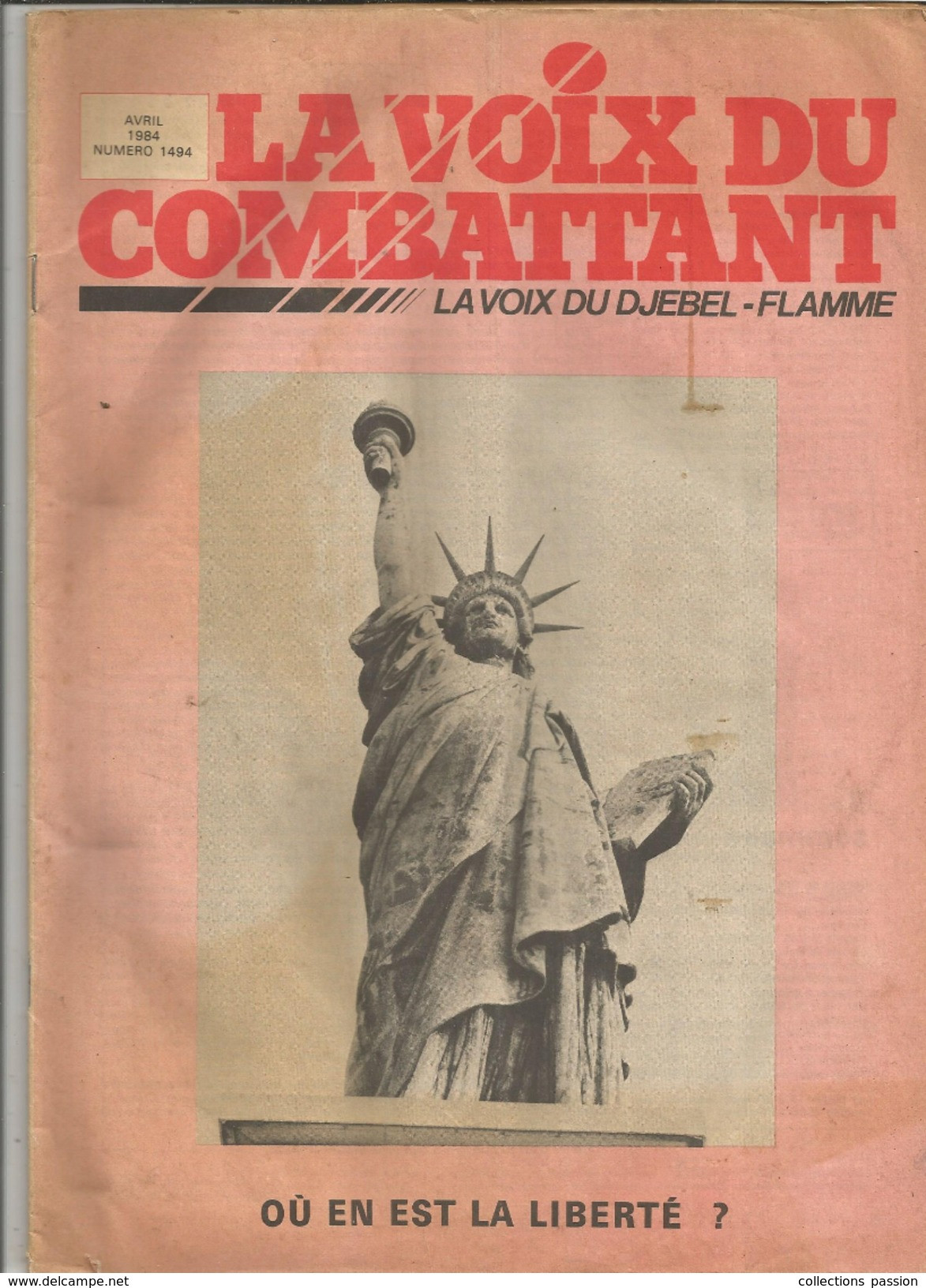 LA VOIX DU COMBATTANT , La Voix Du Djebel-flamme , N° 1494 , Avril 1984 , Ou En Est La Liberté ? 3 Scans,  Frais : 1.95& - Otros & Sin Clasificación