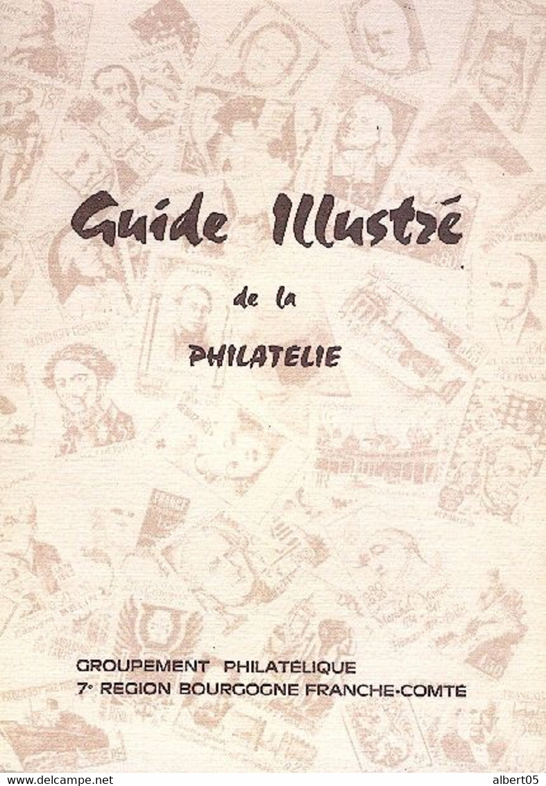 Guide Illustré De La Philatélie Par André Bourcet - Filatelia E Historia De Correos
