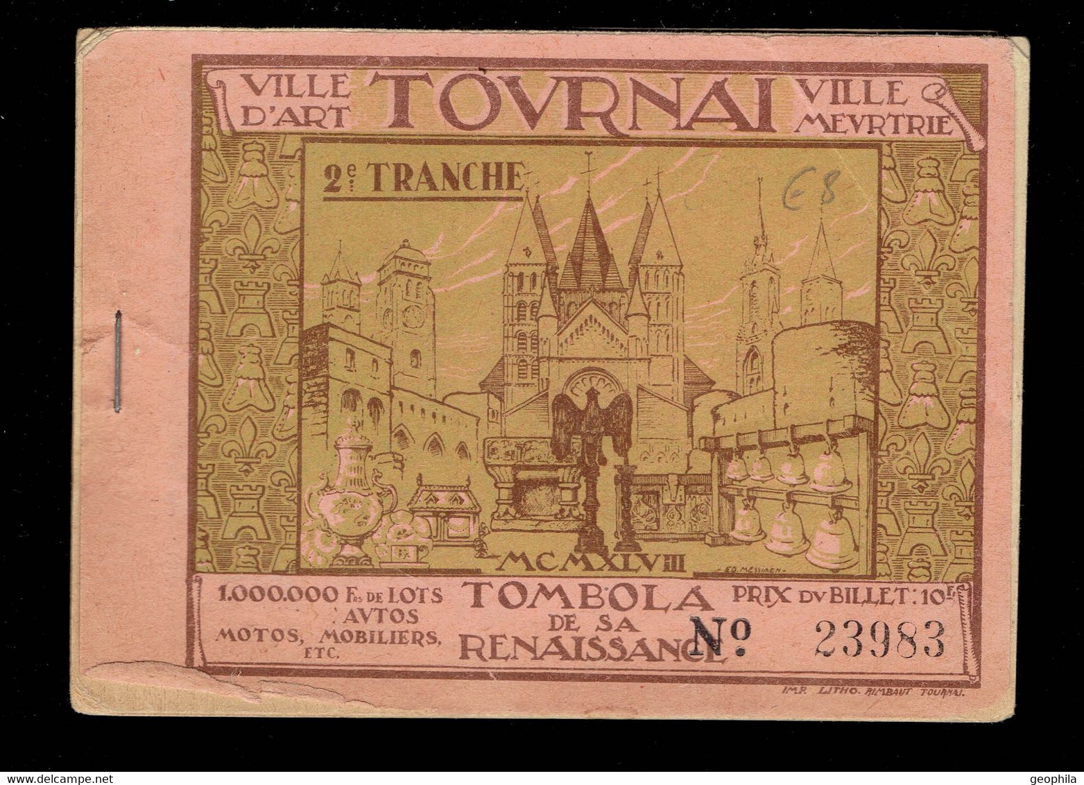 Tournai Ville Meurtrie Tombola De La Renaissance 2ème Tranche Carnet De 10 Billets - Lotterielose