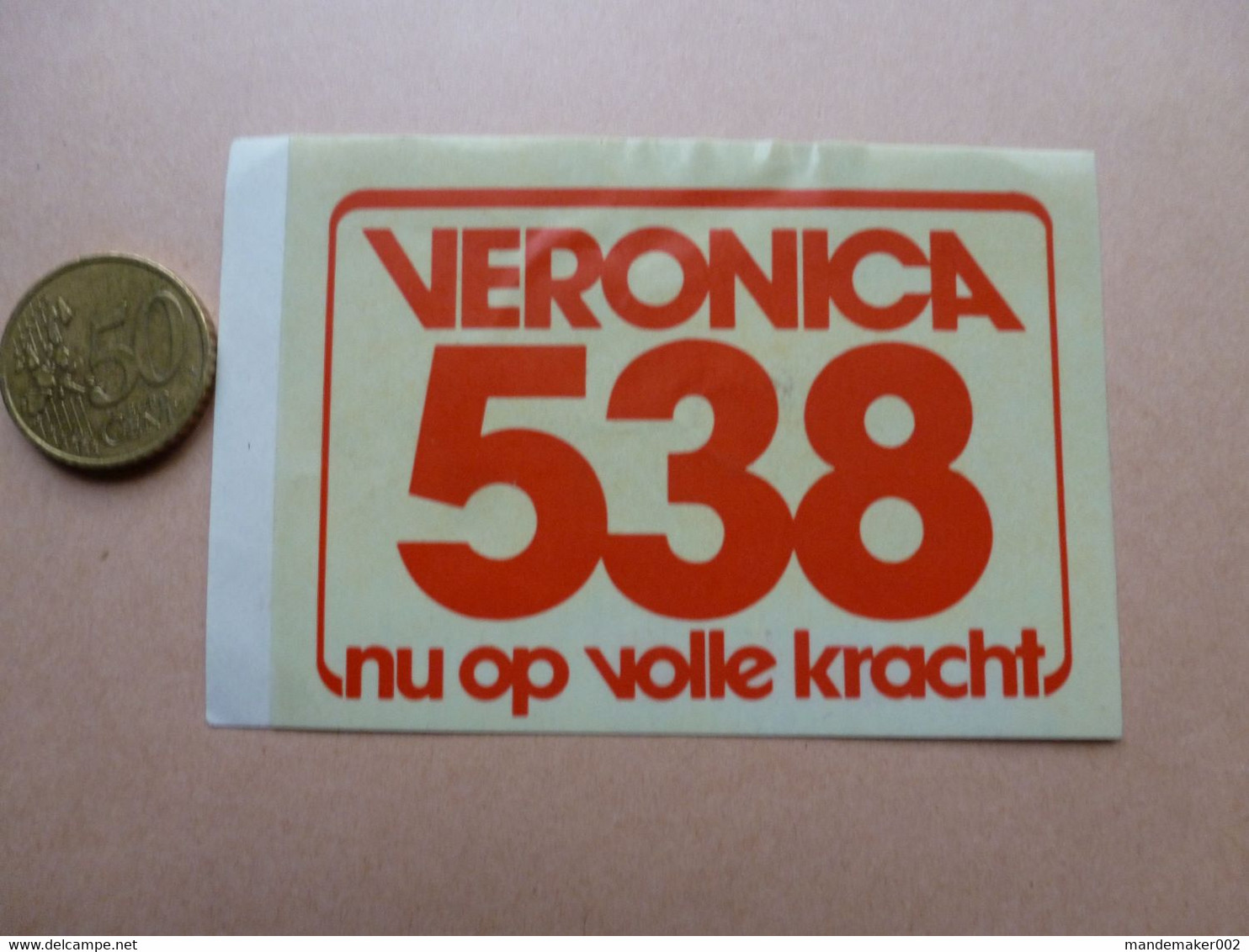 STICKER  VERONICA  538  NU OP VOLLE KRACHT - Autocollants