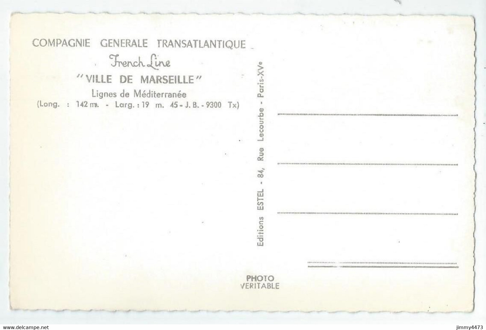 CPSM Dentelées - PAQUEBOT " VILLE DE MARSEILLE "  C. G. T. - Edit. ESTEL  Paris - Scans Recto-Verso - Steamers