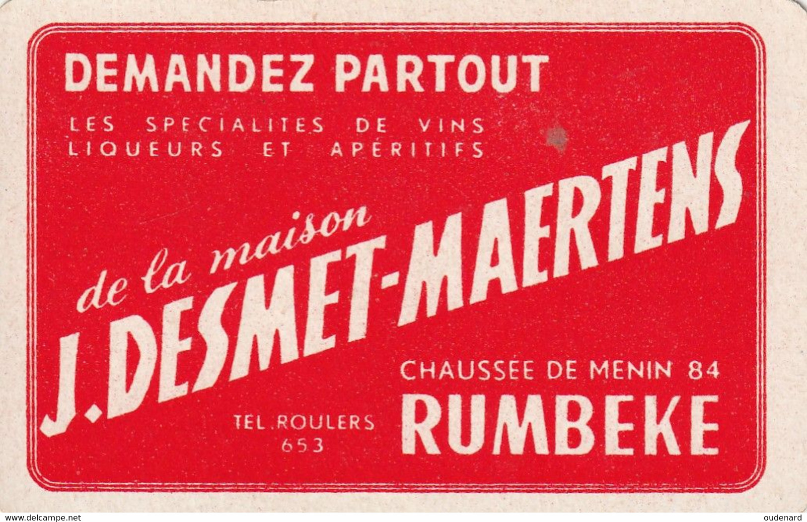 1 S.K. LIKEUR RUMBEKE DESMET MAERTENS DEMANDEZ PARTOUT ROOD WIT - Andere & Zonder Classificatie