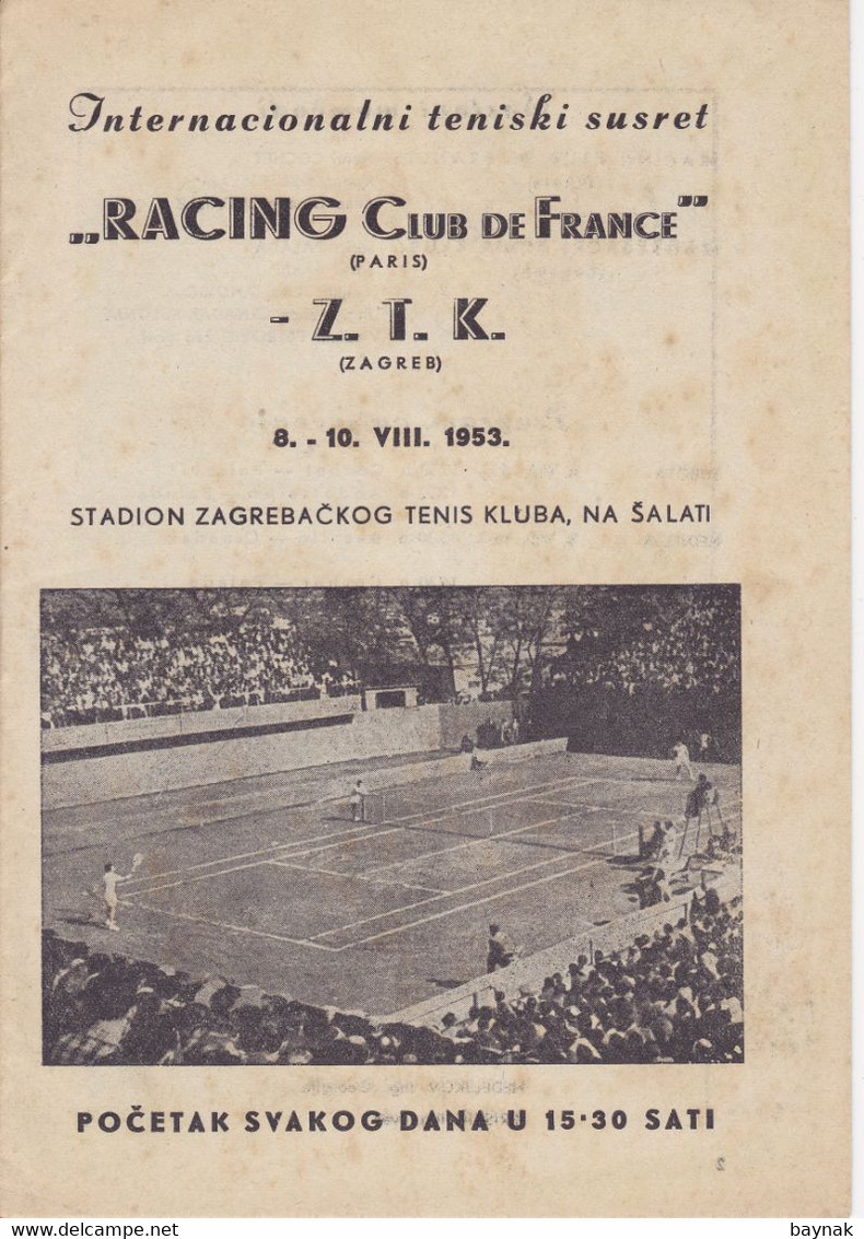 CROATIA, FRANCE ZAGREB  --  BROSCHURE: TENNIS INTERNATIONAL - ,,  RACING CLUB DE FRANCE ,, Vs Z. T. K.  ZAGREB  -- 1953 - Libros