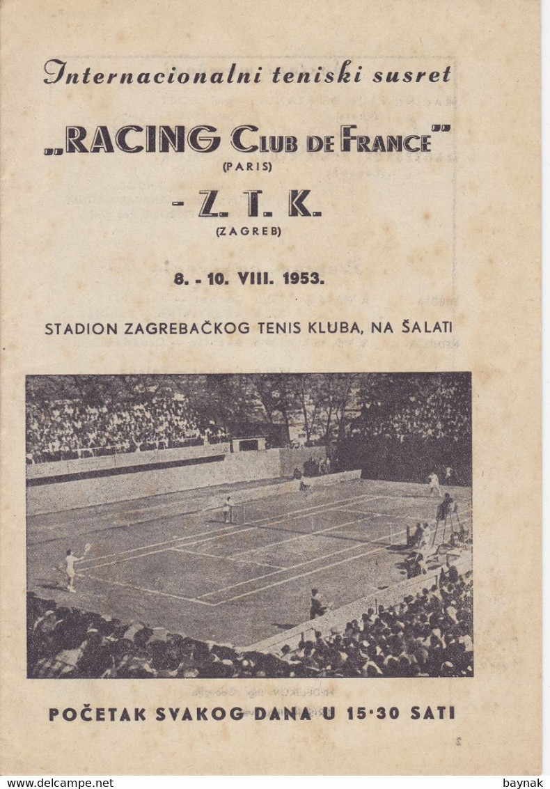 CROATIA, FRANCE ZAGREB  --  BROSCHURE: TENNIS INTERNATIONAL - ,,  RACING CLUB DE FRANCE ,, Vs Z. T. K.  ZAGREB  -- 1953 - Boeken