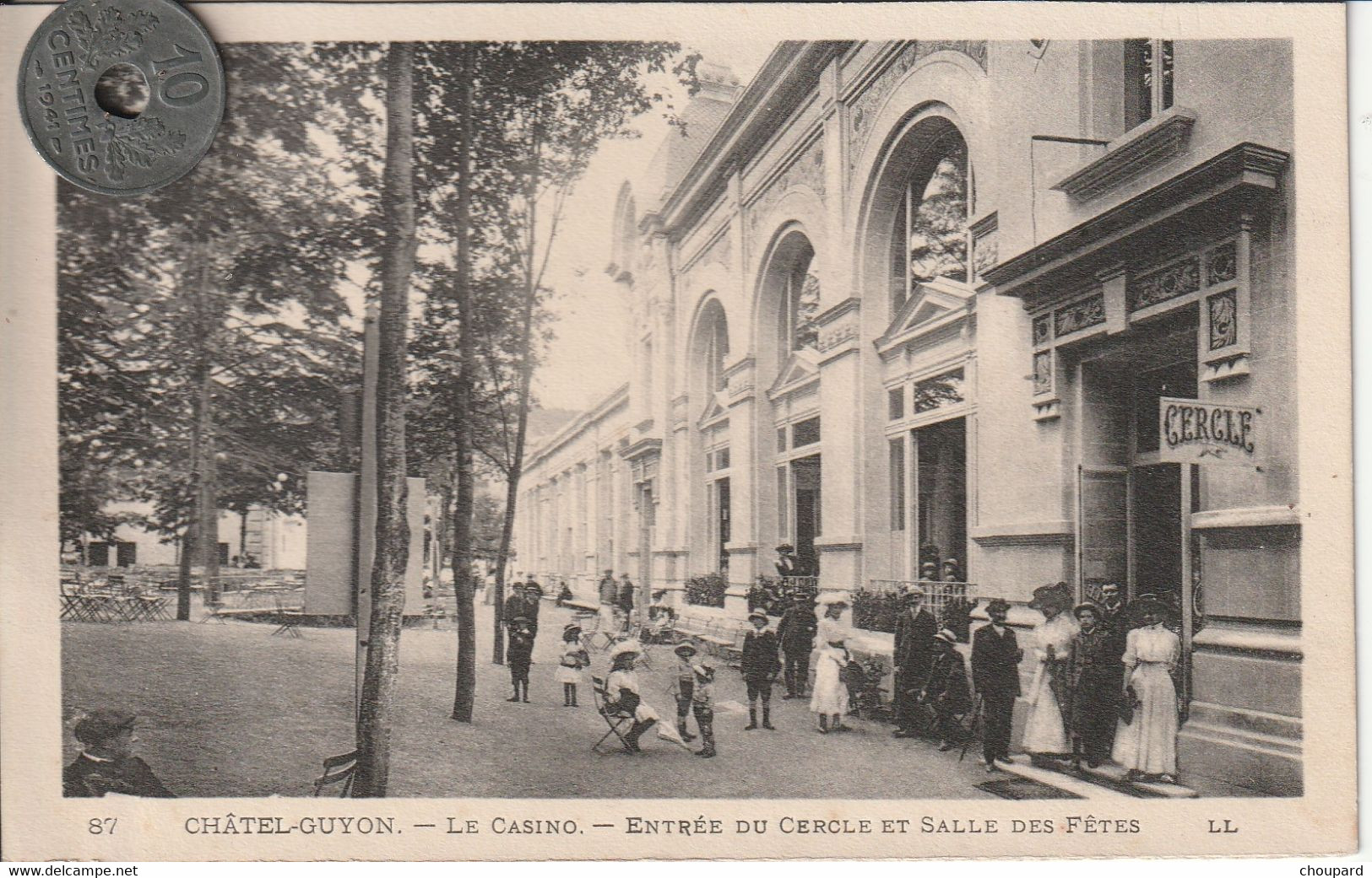 63 - Carte Postale Ancienne De CHATEL GUYON  Le Casino Entrée Du Cercle Et Salle Des Fètes - Châtel-Guyon