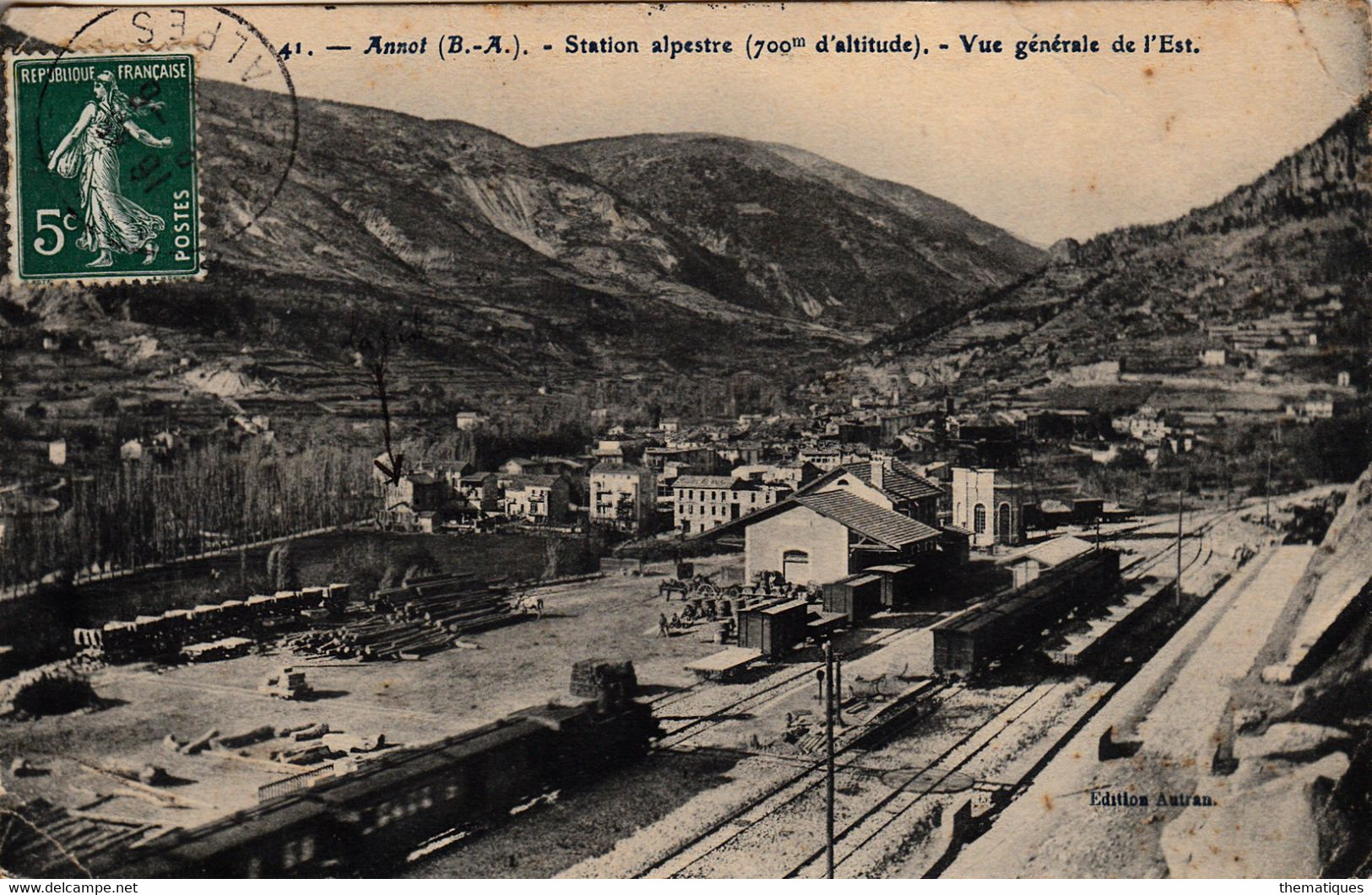 Thematiques 04 Alpes De Hautes Provence Annot Station Alpestre Chemin De Fer  Vue Générale De L'Est Timbre Cachet - Sonstige & Ohne Zuordnung