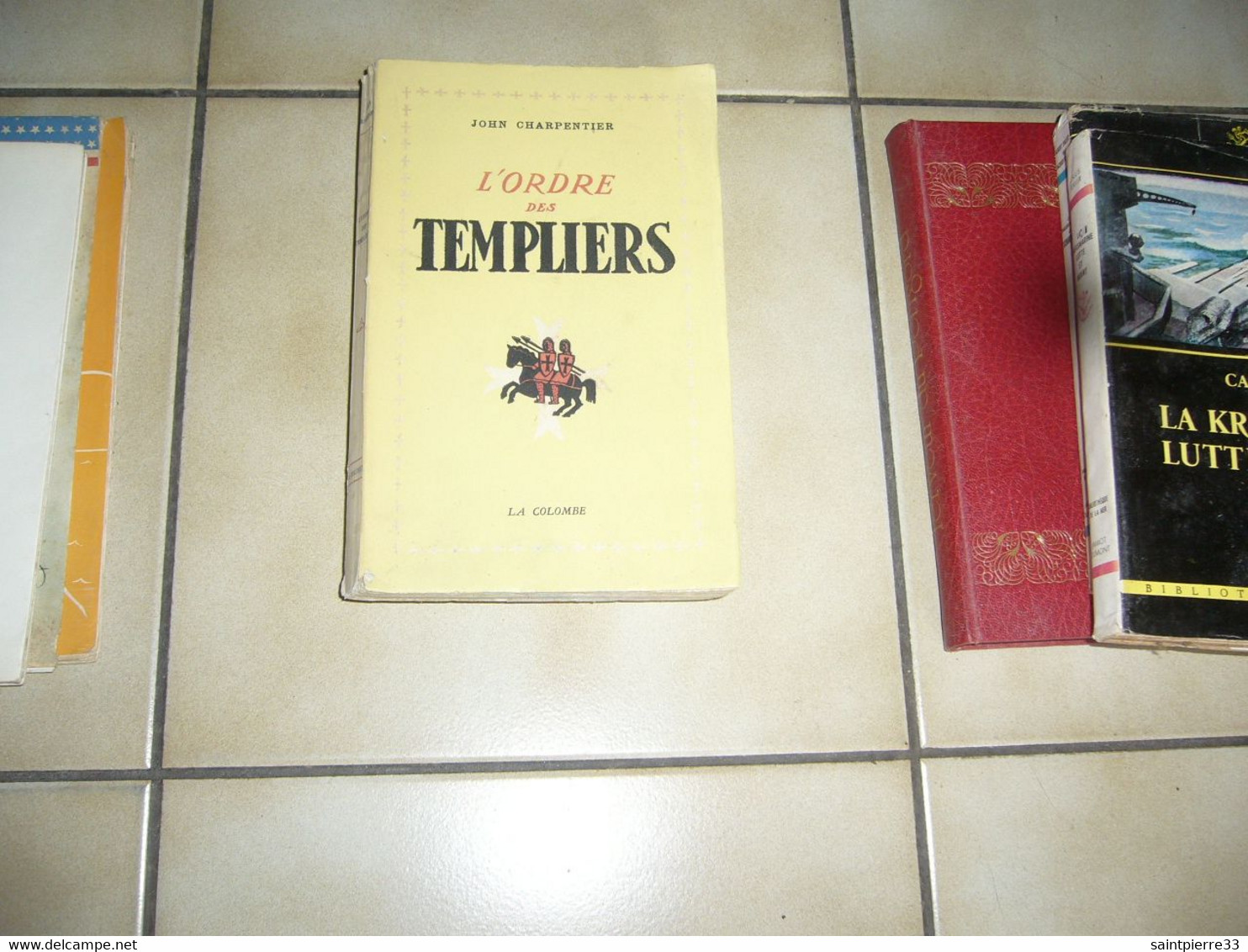 ( Templier Temple )  J. Charpentier  L'ordre Des Templiers - Esotérisme