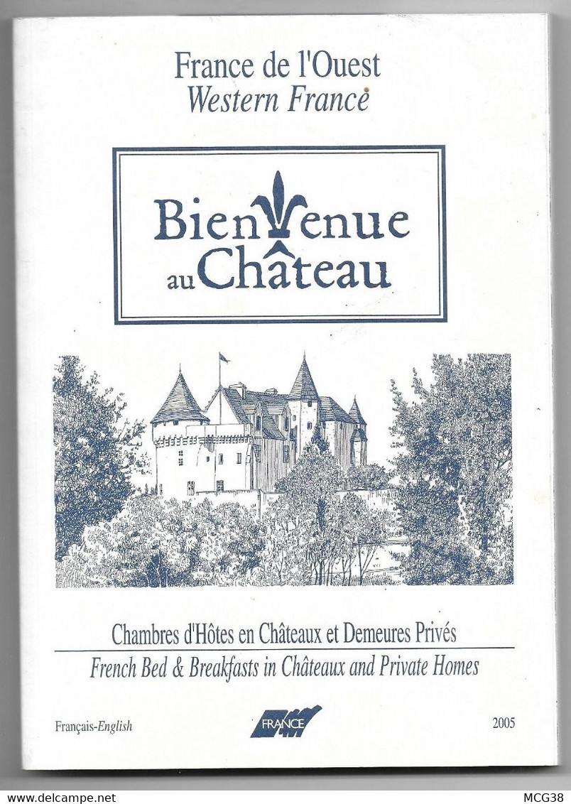 BIENVENUE  AU  CHÂTEAU  "  Chambres  D ' Hôtes  En  Châteaux  Et  Demeures  Privées  " - Encyclopédies