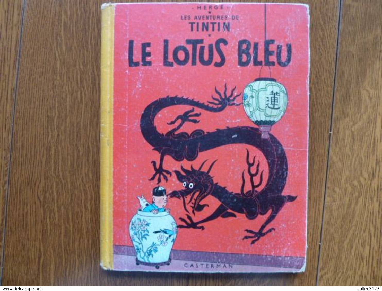 Les Aventures De Tintin - Le Lotus Bleu - Imp. En France 1956 - B17 - Dos Toile Jaune - Recartonné - Hergé