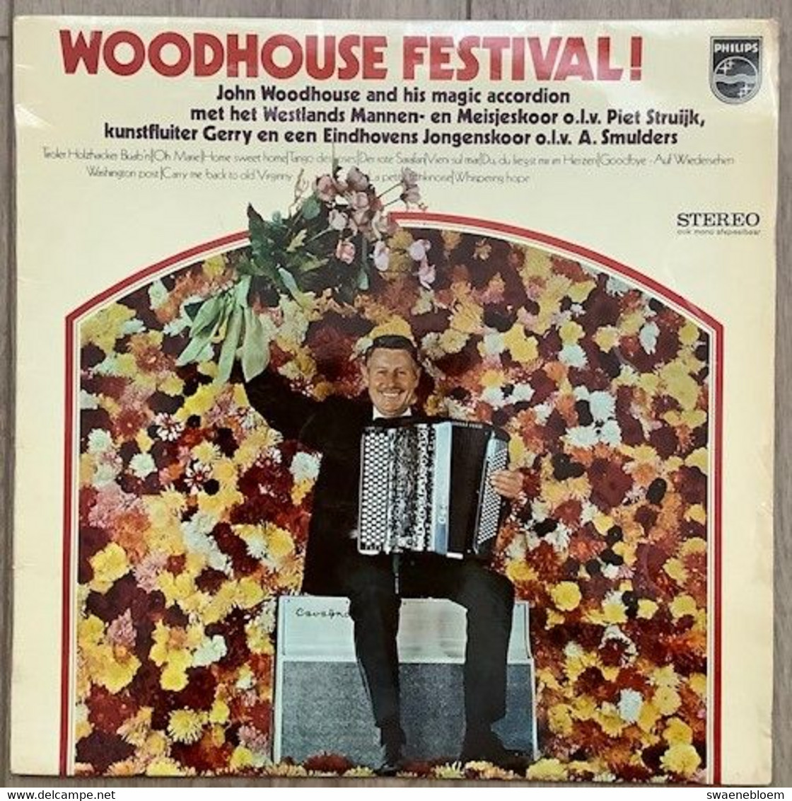 LP.- JOHN WOODHOUSE FESTIVAL ! JOHN WOODHOUSE And HIS MAGIC ACCORDION Met Westlands Mannen- En Meisjeskoor. - Compilaciones