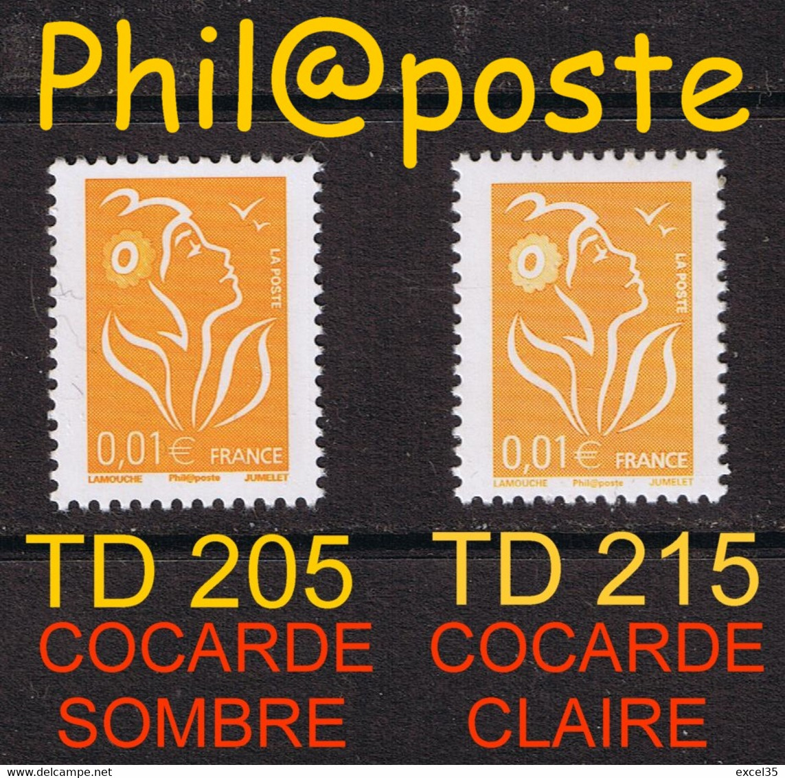 INCONNU: 0.01 € LAMOUCHE TD205 Pil@poste COCARDE FONCEE (NON REPERTORIE!!!) + TD215 COCARDE CLAIRE - 2004-2008 Marianne Of Lamouche