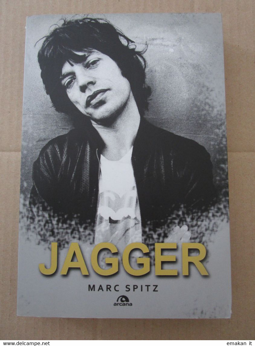 # JAGGER  / MARC SPITZ / ARCANA EDITORE - Cinema Y Música