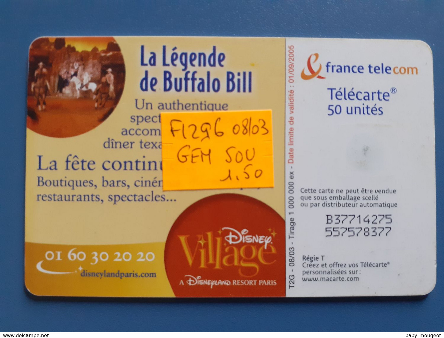 F1296 Buffalo Bill Disney Village 50U GEM 08/03 - 2003