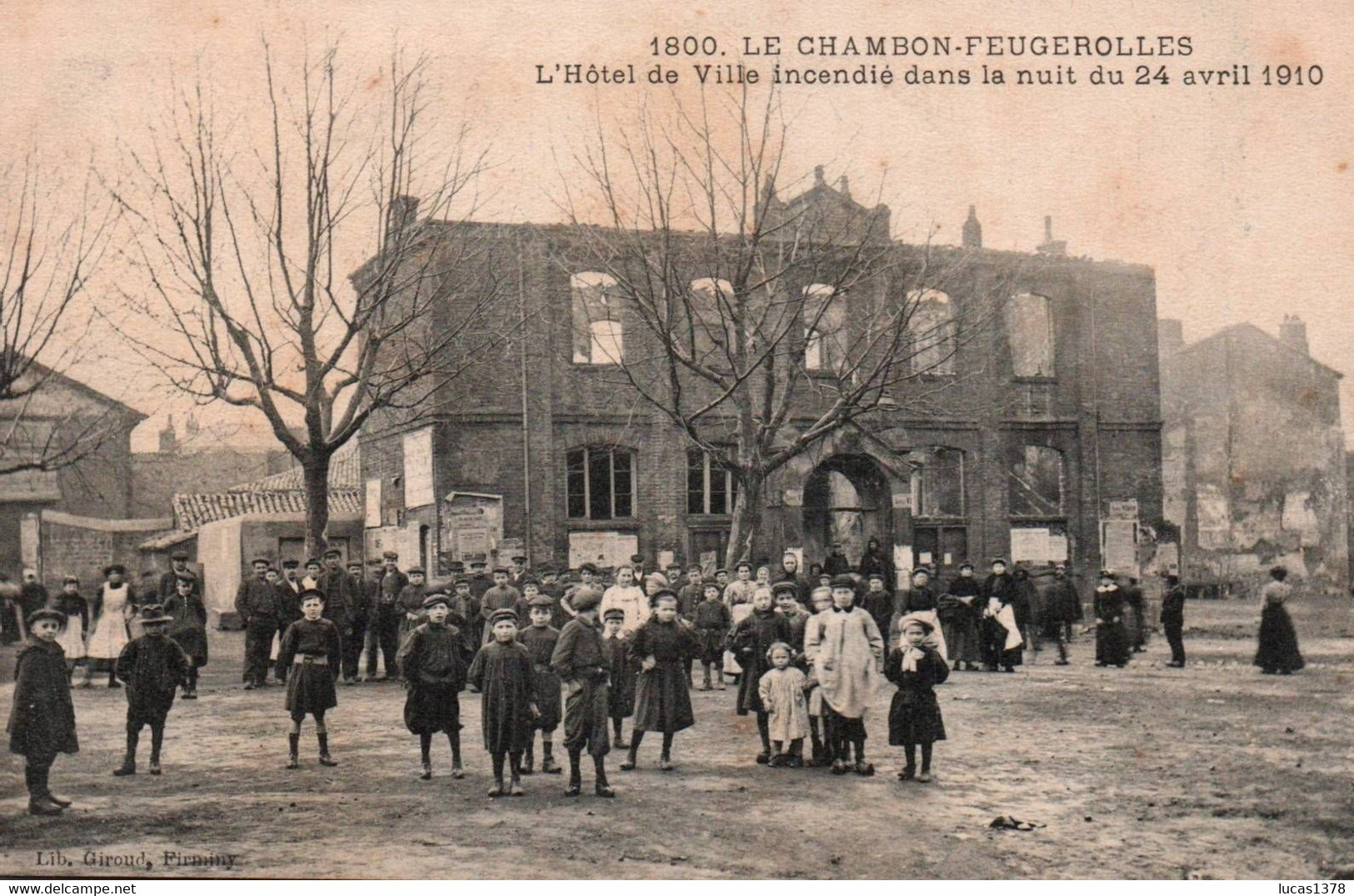 42 / LE CHAMBON FEUGEROLLES / L HOTEL DE VILLE INCENDIE LE 24 AVRIL 1910 - Le Chambon Feugerolles