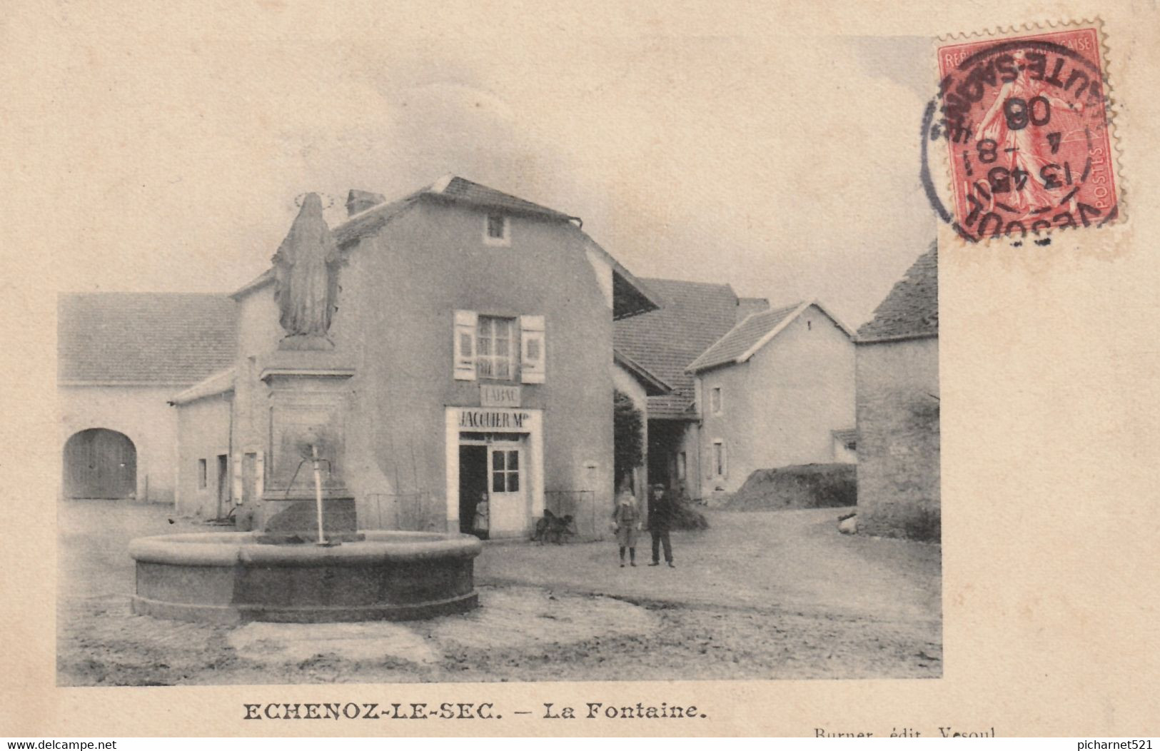 ECHENOZ-le-SEC (Haute-Saône) - La Fontaine. Edition Burner. Circulée En 1906. Bon état. - Other & Unclassified