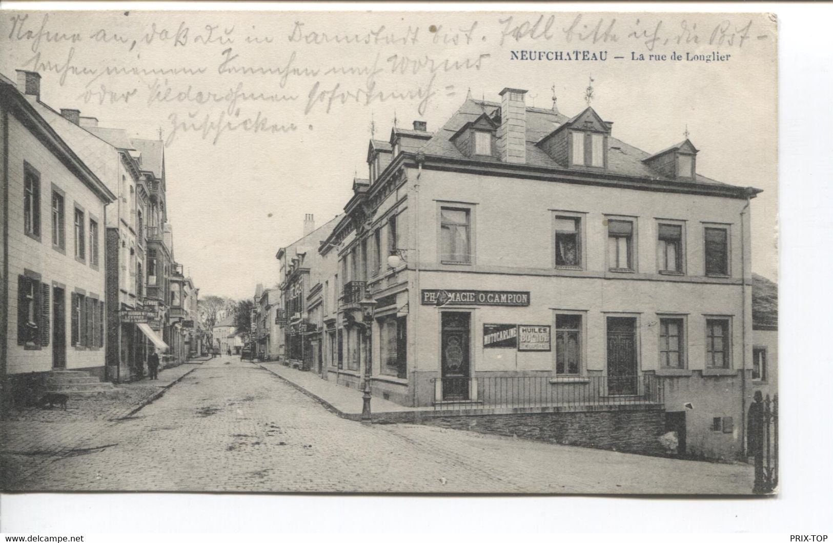 REF2704/ CP-PC Neufchateau - La Rue De Longlier Pharmacie Campion Animée Utilisée En Feldpost - Neufchâteau