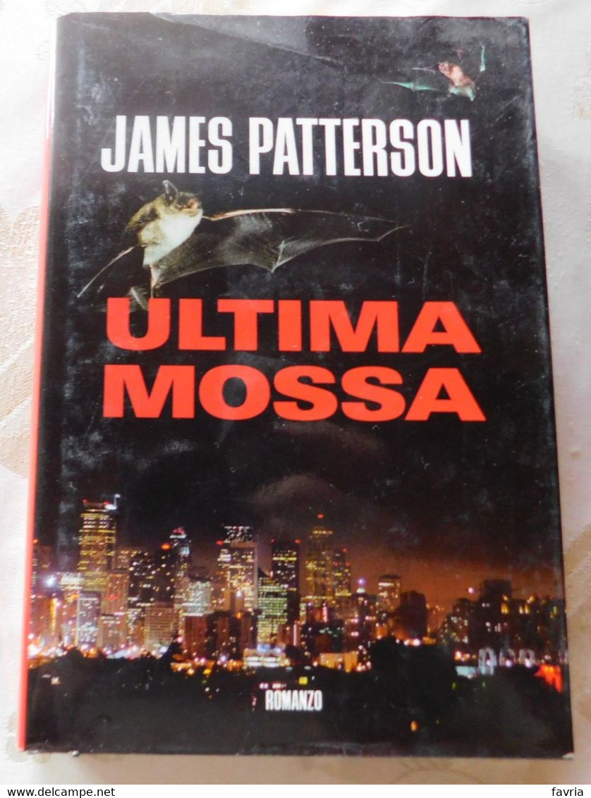 ULTIMA MOSSA # James Patterson # Mondolibro ,204 # 298 Pagine - Romanzo # Copertina Rigida - A Identifier