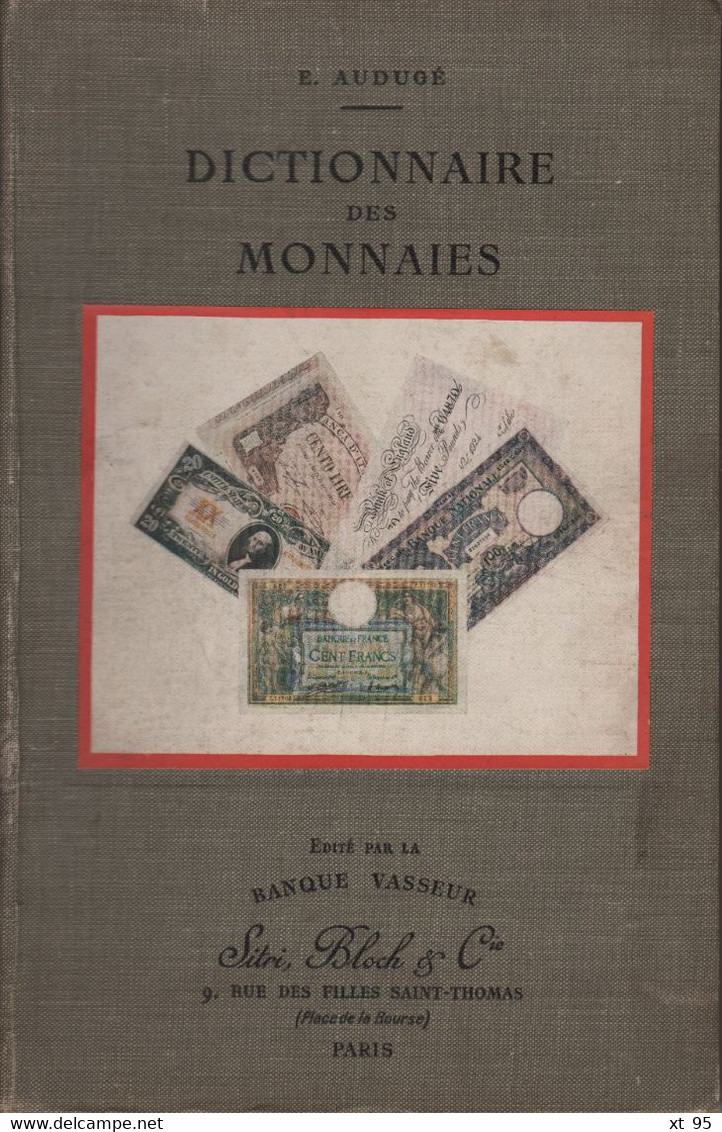 Dictionnaire Des Monnaies - Auduge - Banque Vasseur - 230 Pages - Frais De Port 5€ - Literatur & Software