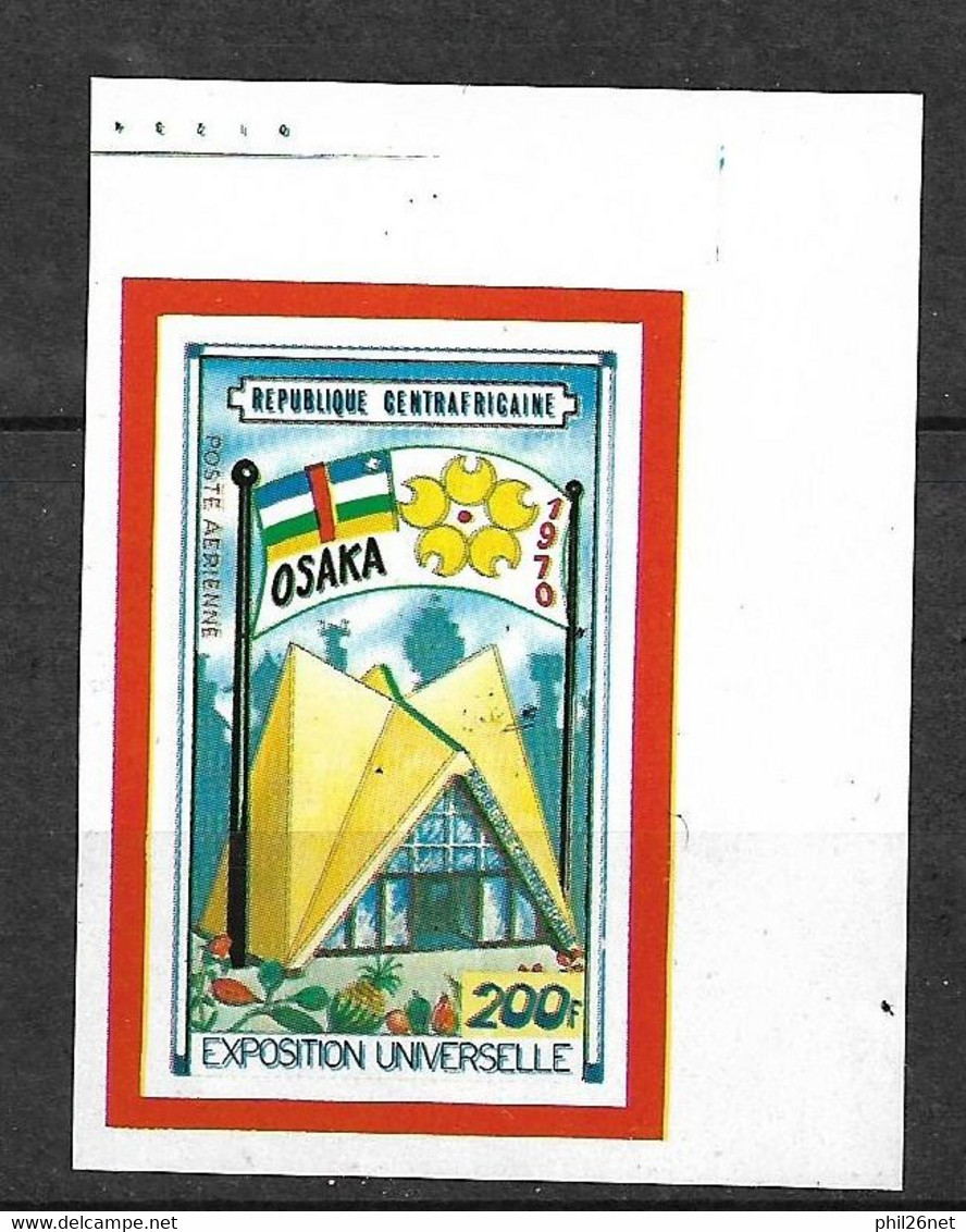 Centrafrique PA N° 89 Exposition Universelle Osaka Non Dentelé Neuf  (* )  TB    - 1970 – Osaka (Japon)