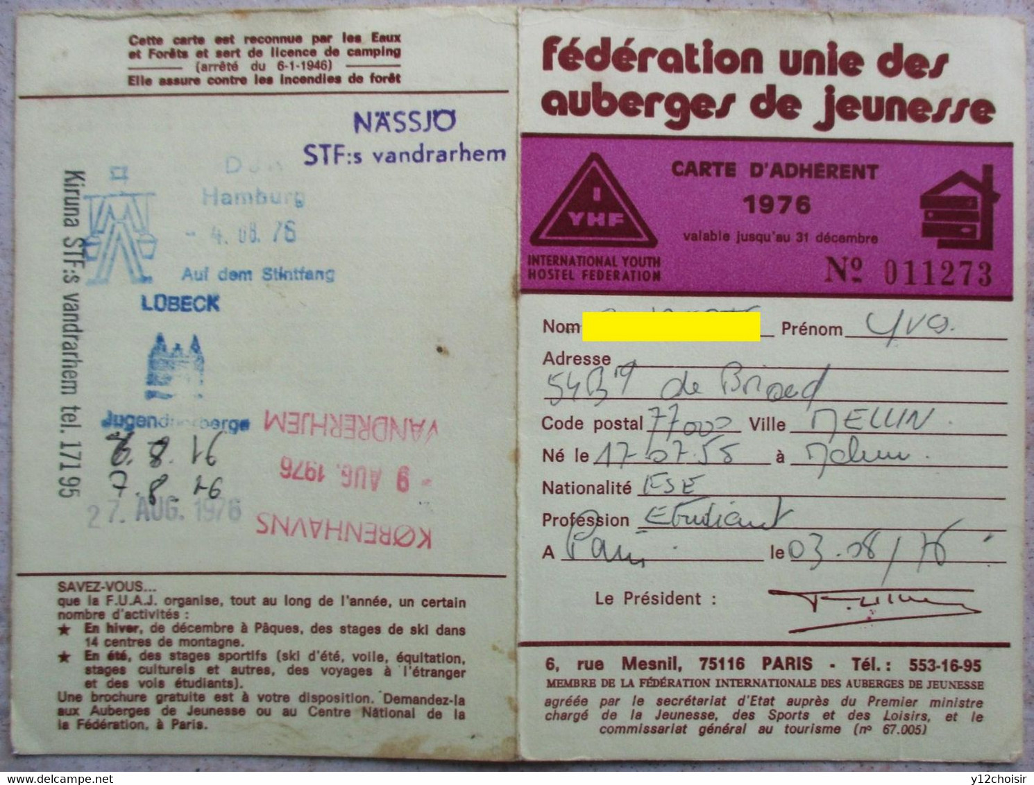 CARTE ADHERENT 1976 IYHF FEDERATION UNIES DES AUBERGES DE JEUNESSE AUBERGE 6 RUE MESNIL PARIS INTERNATIONAL YOUTH HOSTEL - Sonstige & Ohne Zuordnung