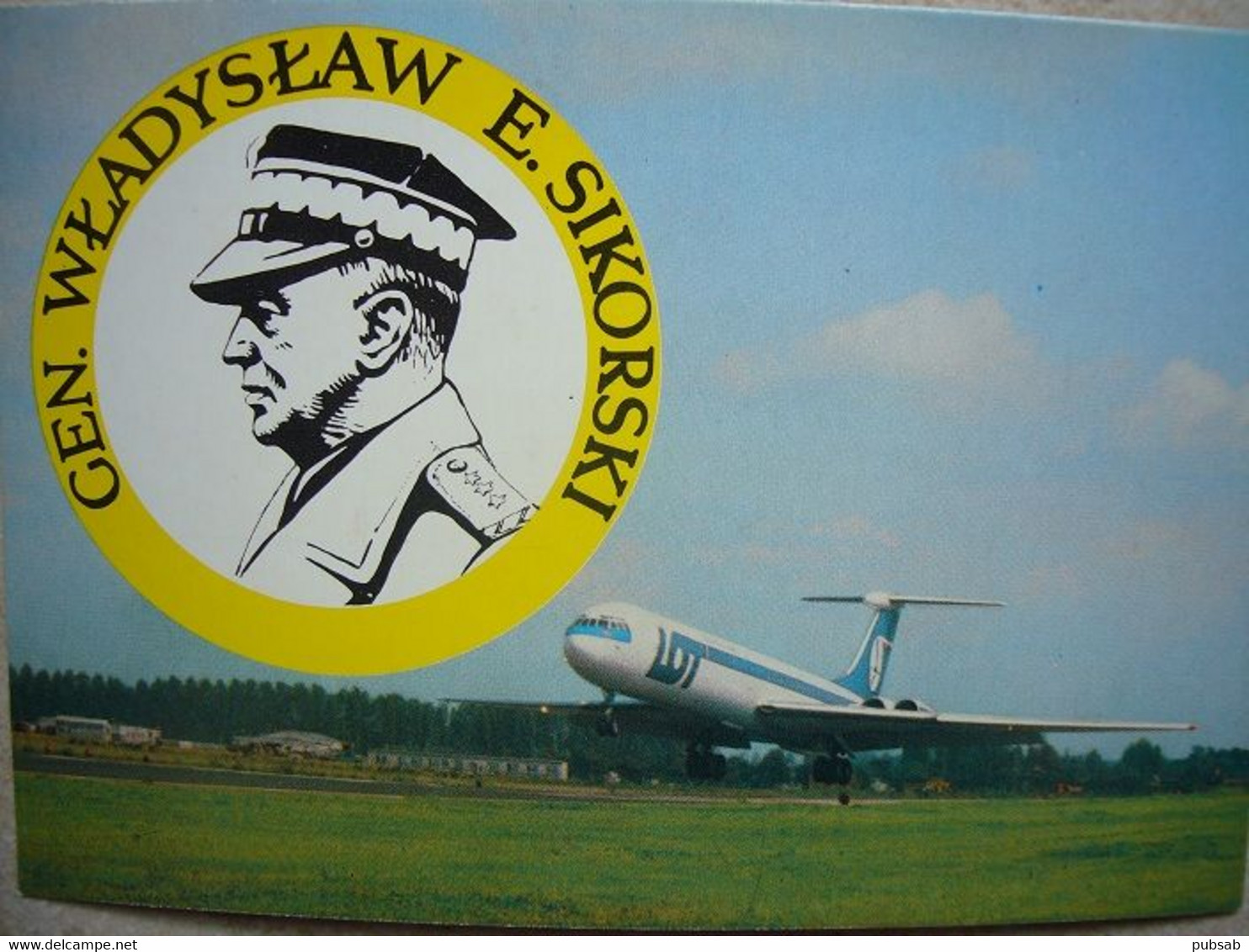 Avion / Airplane / LOT - POLISH AIRLINES / Ilyushin 11-62 General Wladyslaw Sikorsky / Airline Issue - 1946-....: Moderne