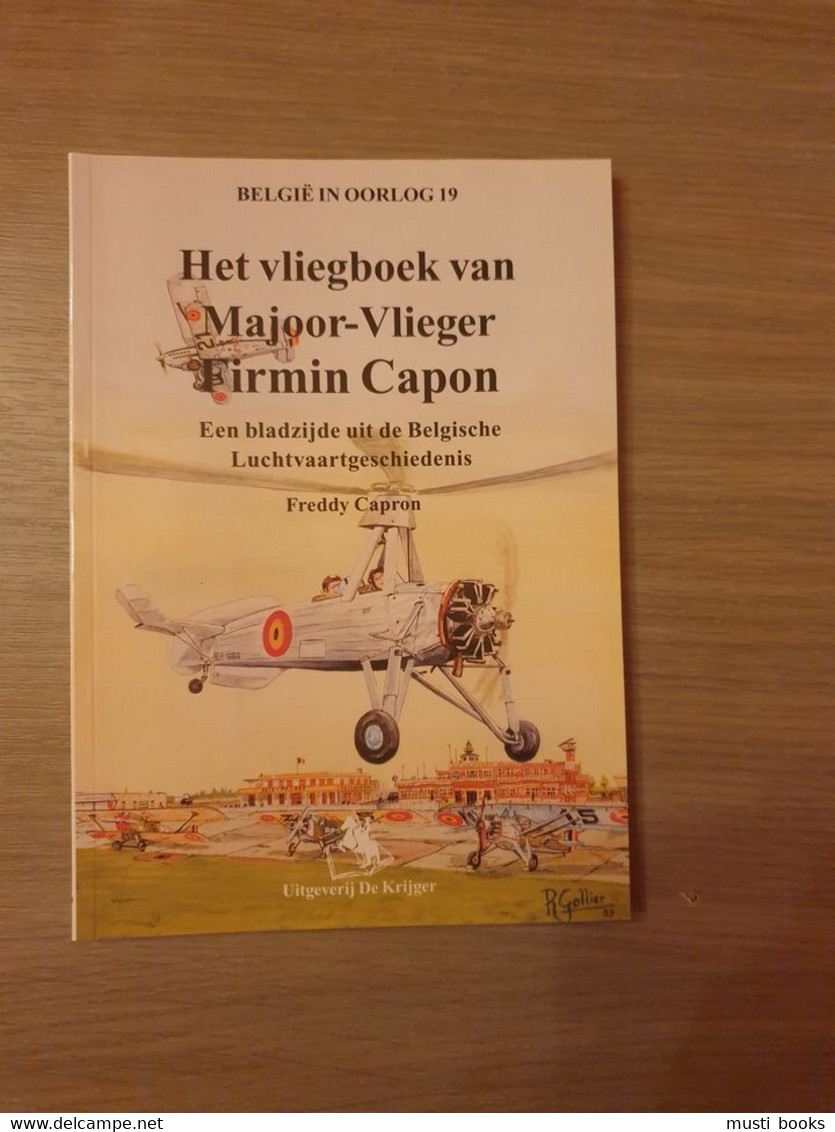 (1940-1945 LUCHTOORLOG) Het Vliegboek Van Majoor-Vlieger Firmin Capon. - Guerre 1939-45