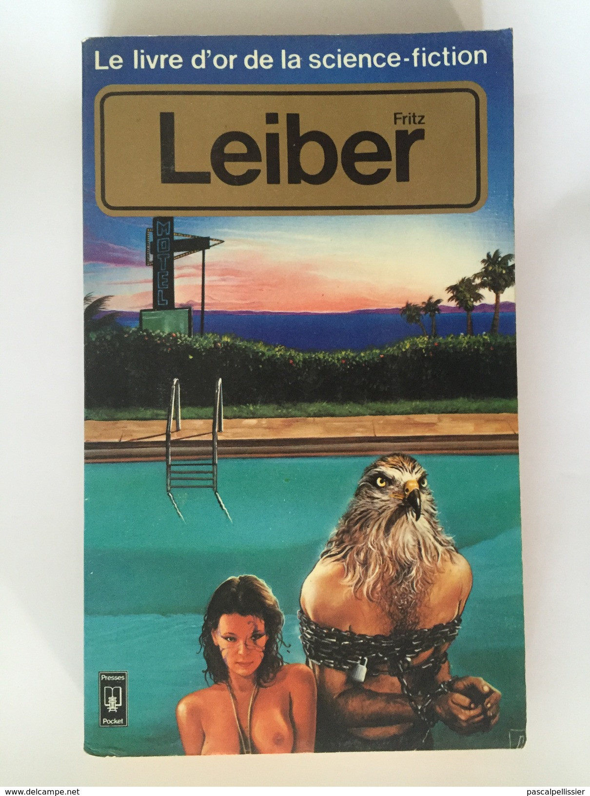 Le Livre D'Or De La Science-Fiction - Fritz LEIBER - Presses Pocket