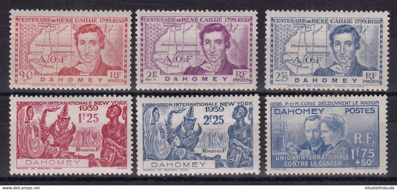 1938 - DAHOMEY - CURIE / CAILLIE / NEW YORK - YT N°109/114 * MLH  - COTE = 22.5 EUR - Ongebruikt