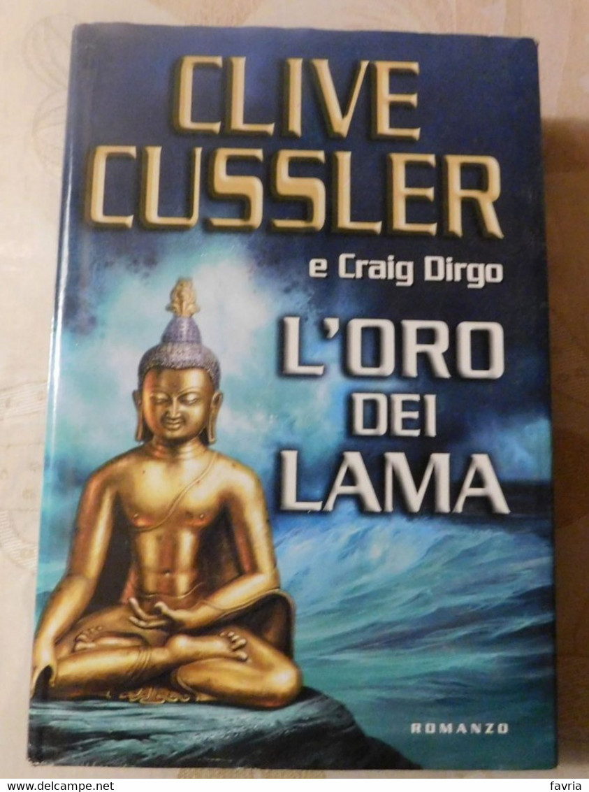 L'ORO DEI LAMA # Clive Cussler  # Romanzo, 2007 # 459 Pagine - A Identifier