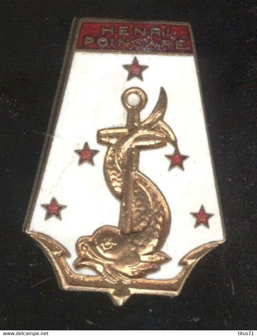 Insigne Du Paquebot " Henri Poincaré " époque Indo / AFN - Augis Montée Saint Barthélémy - Rarissime - Navy