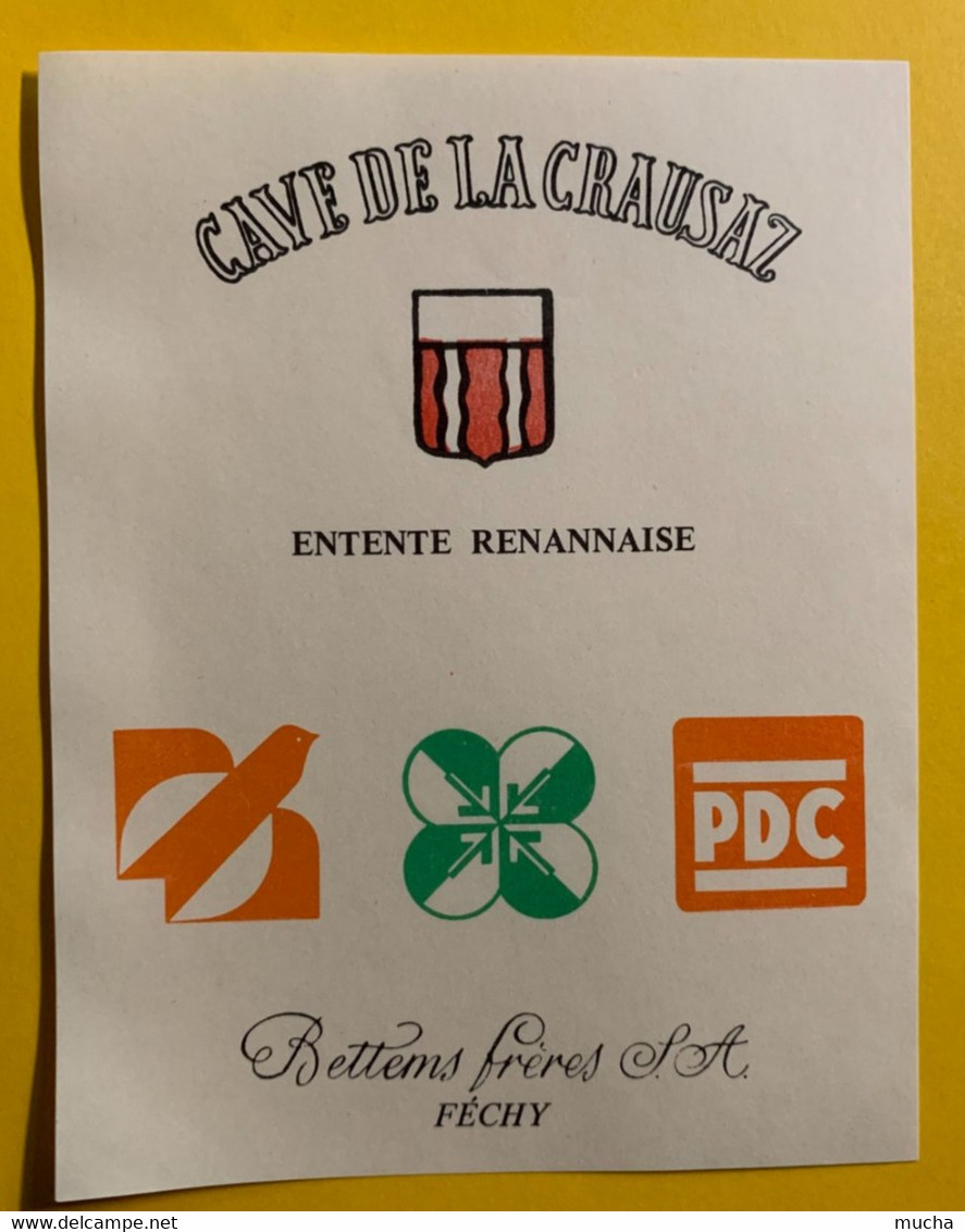 17497 - Suisse Entente Rennanaise Cave De La Crausaz Féchy - Política (antigua Y Nueva)