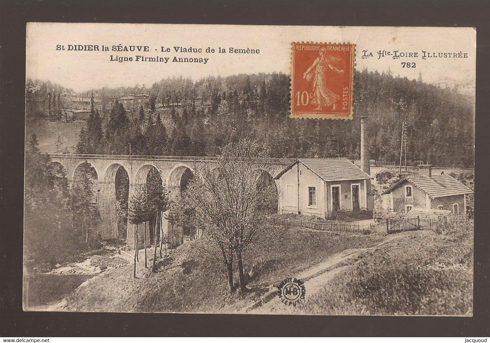 Haute Loire St Didier La Séauve Le Viaduc De La Semène Ligne Firminy Annonay - Altri & Non Classificati