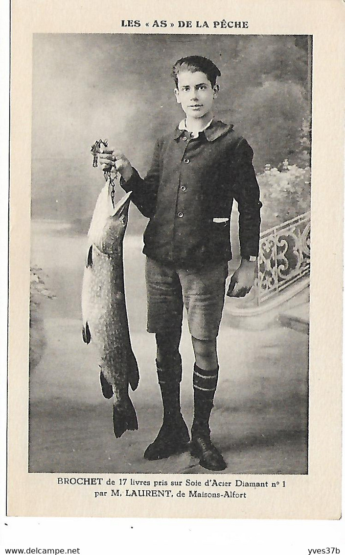 Les As De La Pêche - Brochet De 17 Livres...Mr. Laurent - Fishing