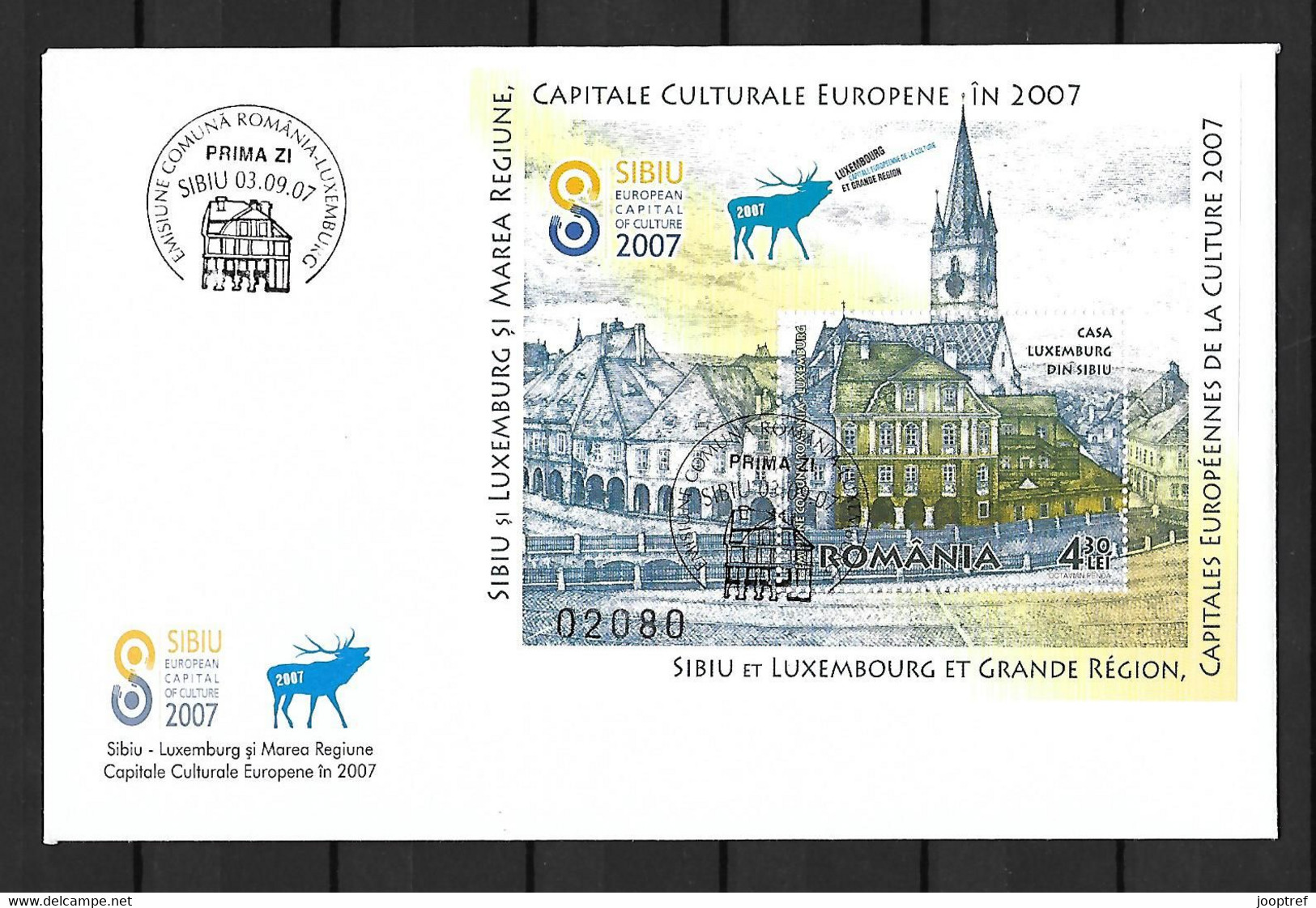 2007 Joint Romania And Luxembourg, FDC ROMANIA WITH SOUVENIR SHEET: European Culture Capital - Gemeinschaftsausgaben