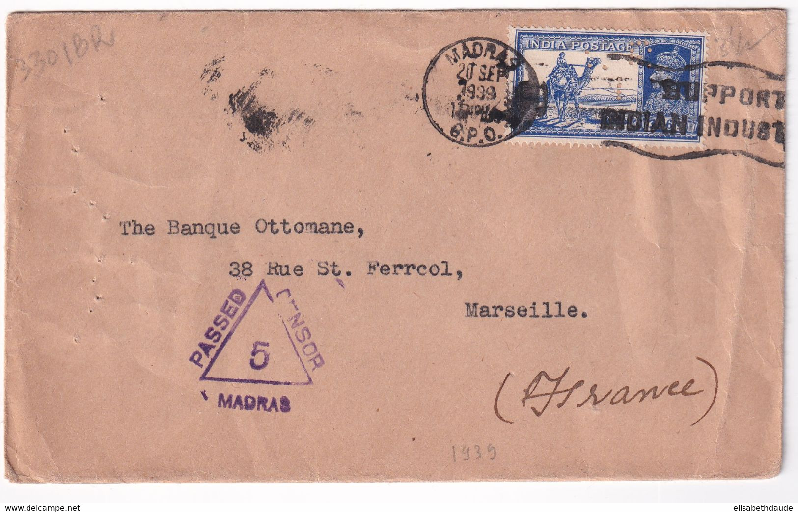 INDIA - 1939 - PERFIN PERFORE ! Sur ENVELOPPE De MADRAS Avec CENSURE ! => MARSEILLE - 1936-47 Roi Georges VI