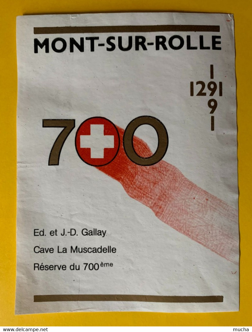 17545 - 700e Anniversaire De La Confédération Mont Sur Rolle Ed & JD Gallay - 700 Jahre Schweiz. Eidgenossenschaft