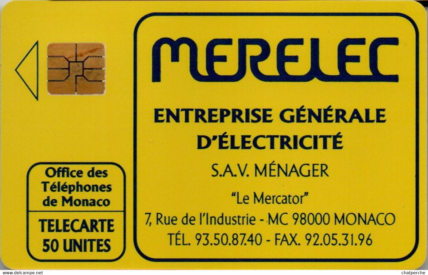 TÉLÉCARTE PHONECARD MONACO OFFICE DES TÉLÉPHONES MERELEC ENTREPRISE ELECTRICITÉ  50 UNITÉS UTILISÉE - Monaco