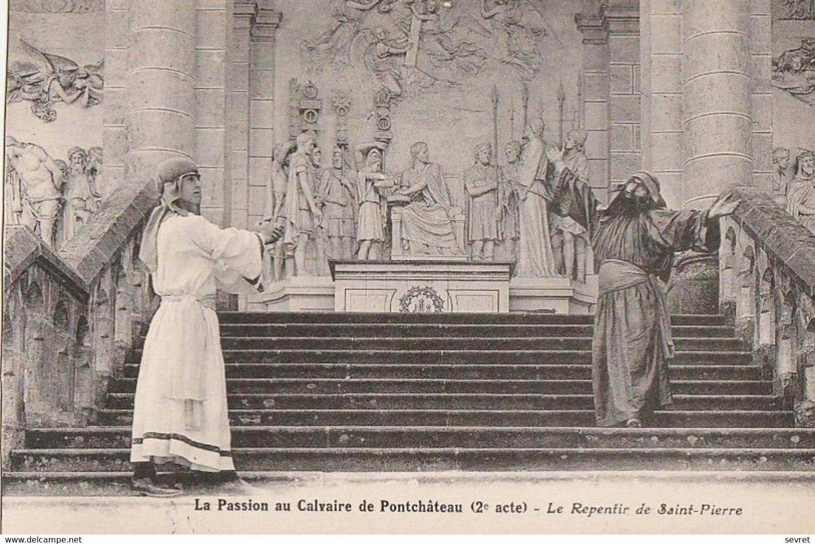 PONTCHATEAU. - La Passion Au Calvaire De Pontchateau (2è Acte). Le Repentir De Saint-Pierre - Pontchâteau