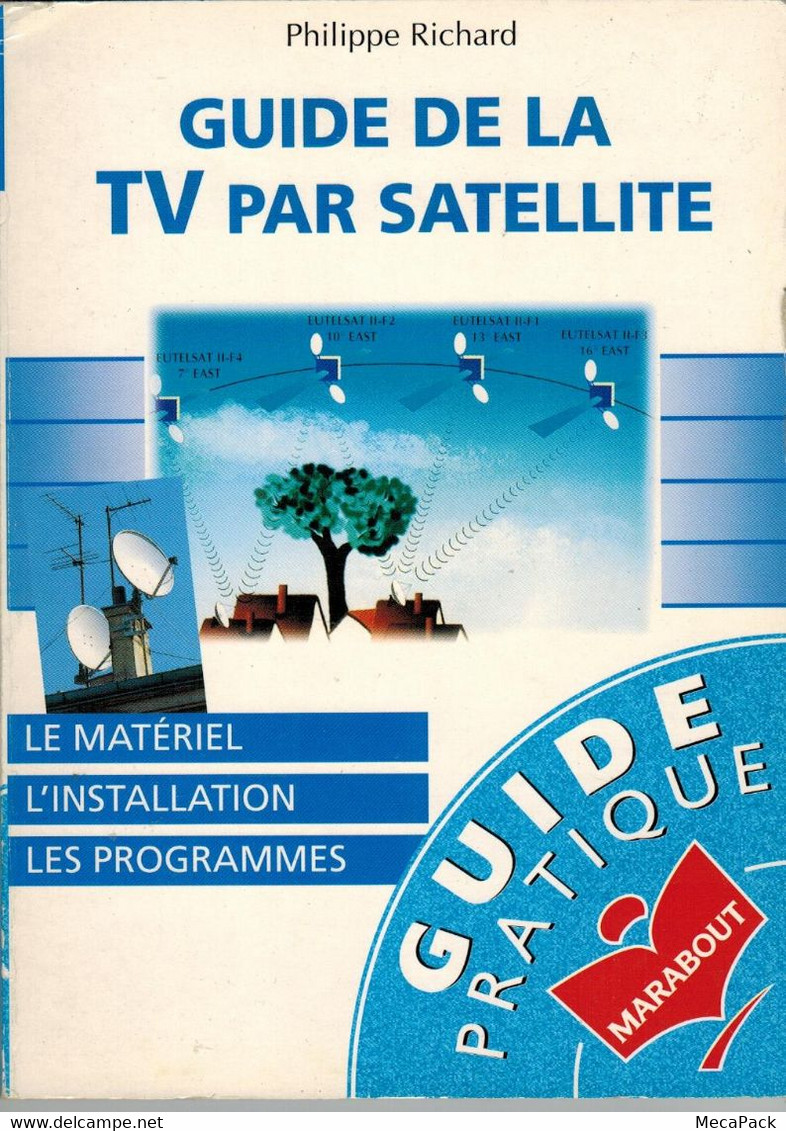 Philippe Richard - Guide De La TV Par Satellite - Marabout Vie Quotidienne 1543 (1996) - Audio-video