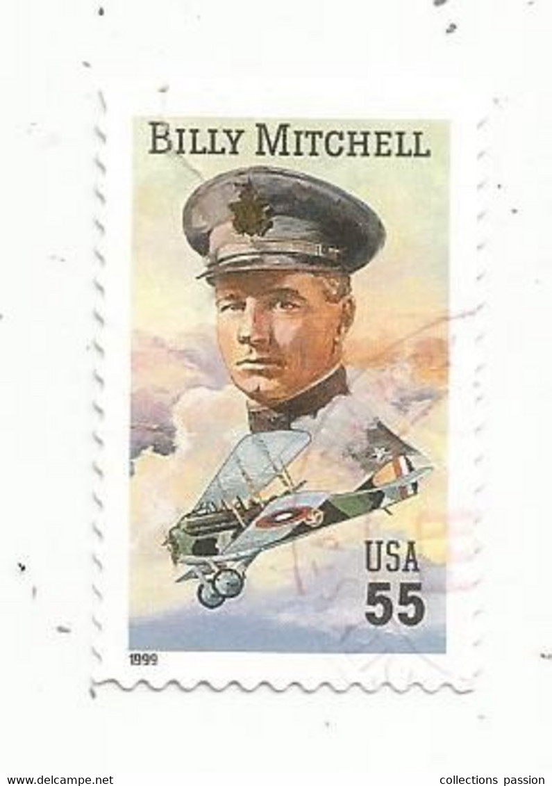 Timbre , ETATS UNIS , 1999 , BILLY MITCHELL , USA 55 , Militaria , Général Pionnier De L'aviation Militaire , Avion - Used Stamps