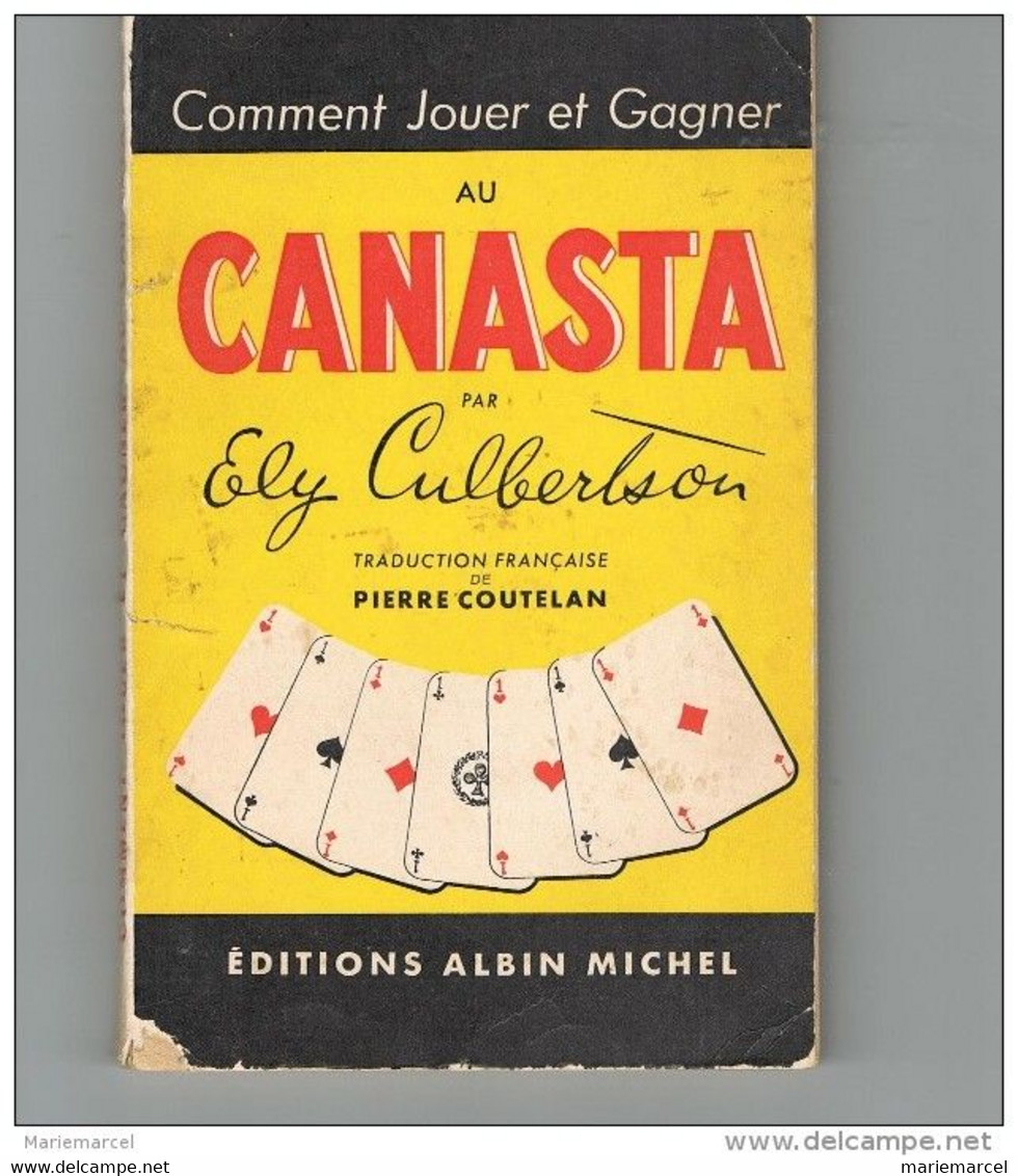 COMMENT JOUER ET GAGNER AU CANASTA PAR ELY CULBERLSON. - Giochi Di Società