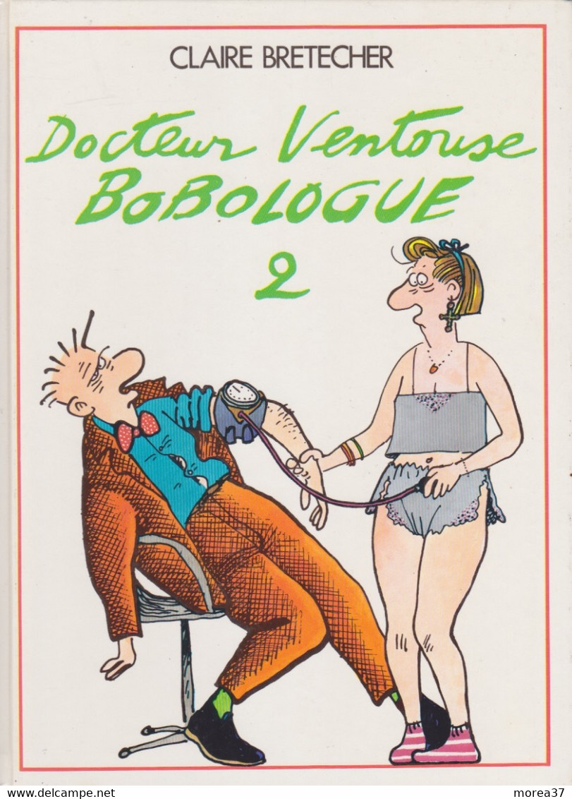 Docteur Ventouse Bobologue 2 - Brétecher