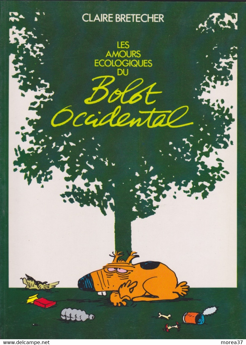 Les Amours écologiques Du Bolot Occidental  Broché - Brétecher