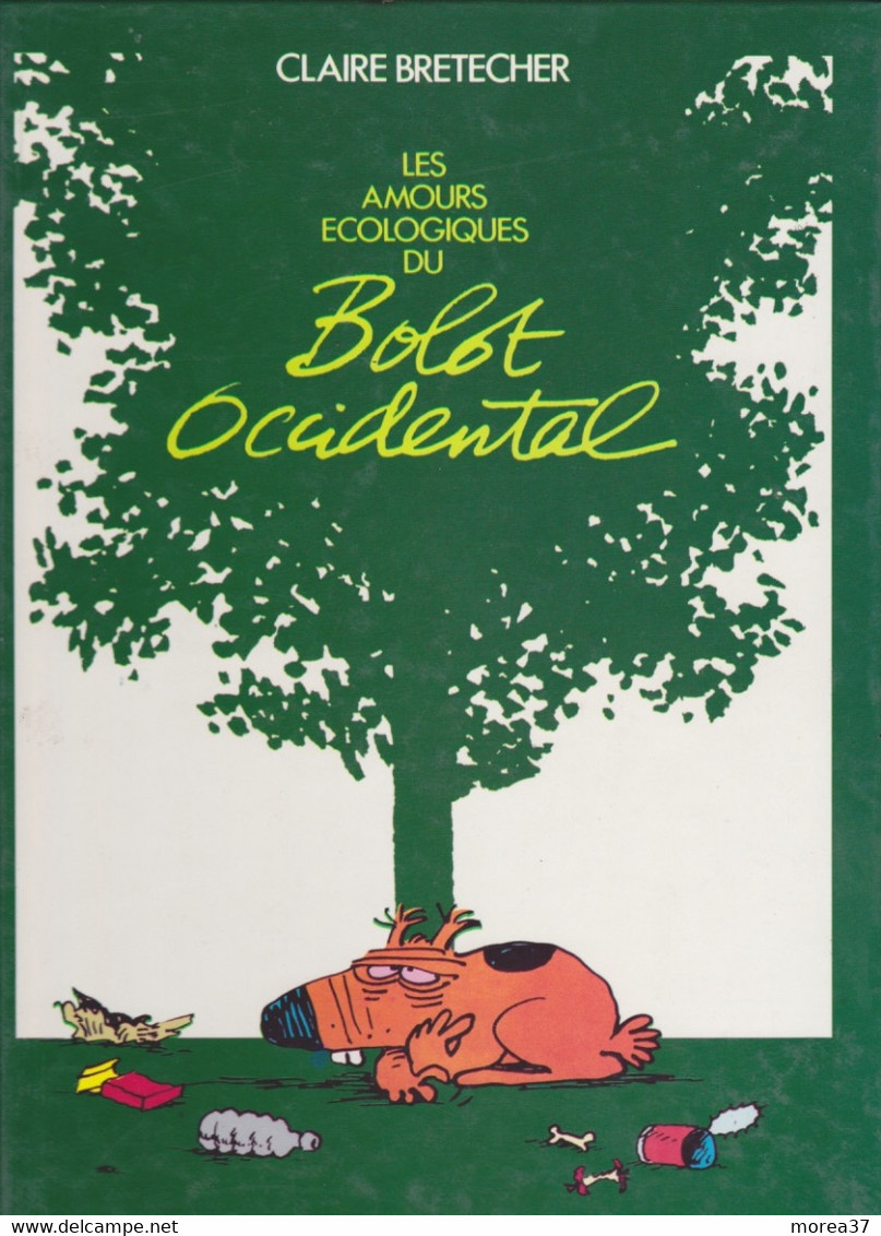 Les Amours écologiques Du Bolot Occidental  Cartonné - Brétecher